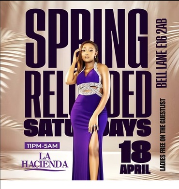 SPRING RELOADED SATURDAYS AT  LA HACIENDA 18TH OF APRIL 