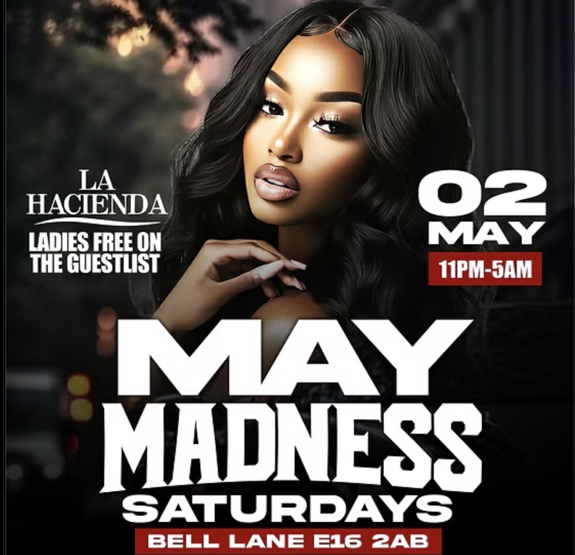 MAY MADNESS SATURDAY AT LA HACIENDA 2ND OF MAY