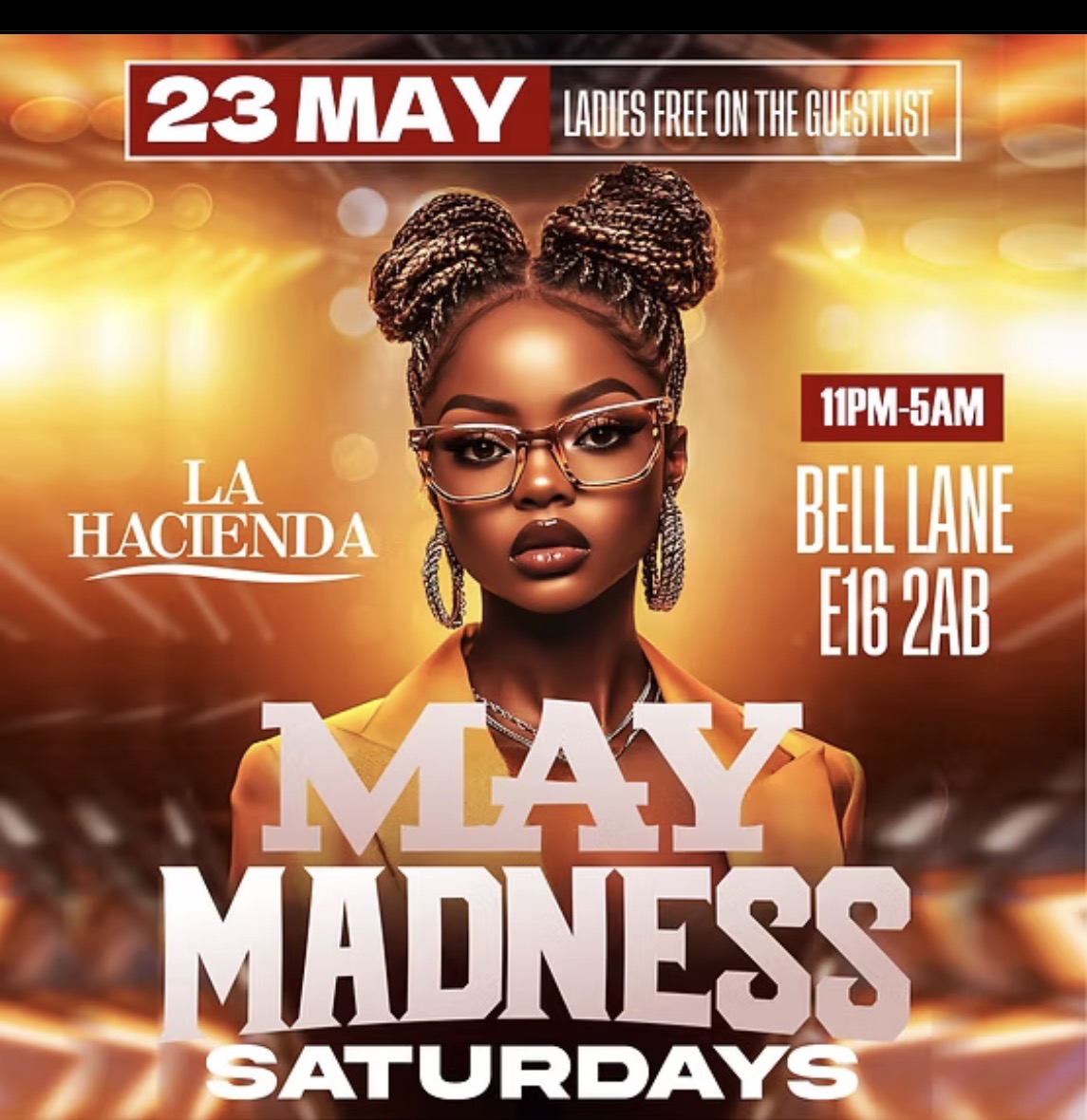 MAY MADNESS SATURDAY AT LA HACIENDA 23RD OF MAY