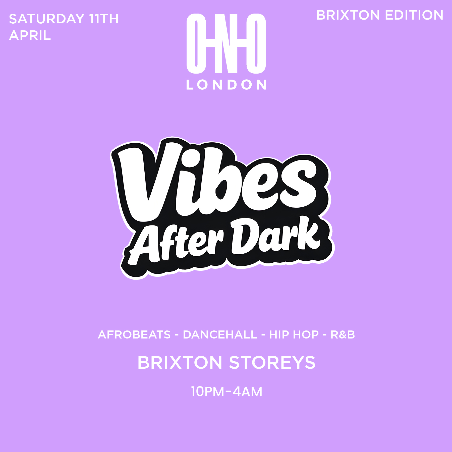 VIBES AFTER DARK - BRIXTON EDITION (£1 B4 11PM WITH A TICKET)