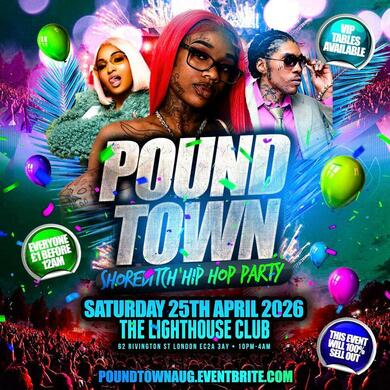 Pound Town - Shoreditch Hip Hop Party - Everyone £1 Before 12AM