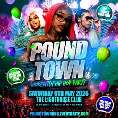 Pound Town - Shoreditch Hip Hop Party - Everyone £1 Before 12AM
