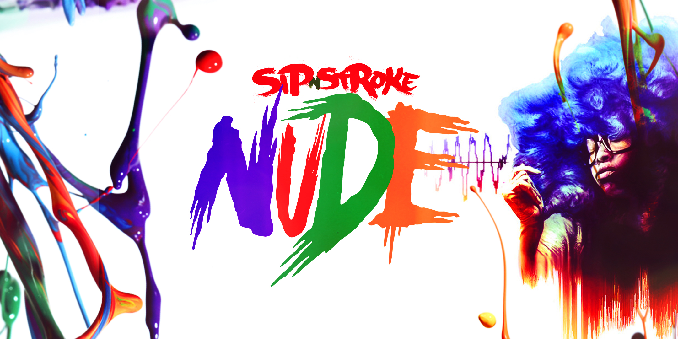 Sip 'N Stroke | NUDE | Sip and Paint | 7:00pm - 10:00pm