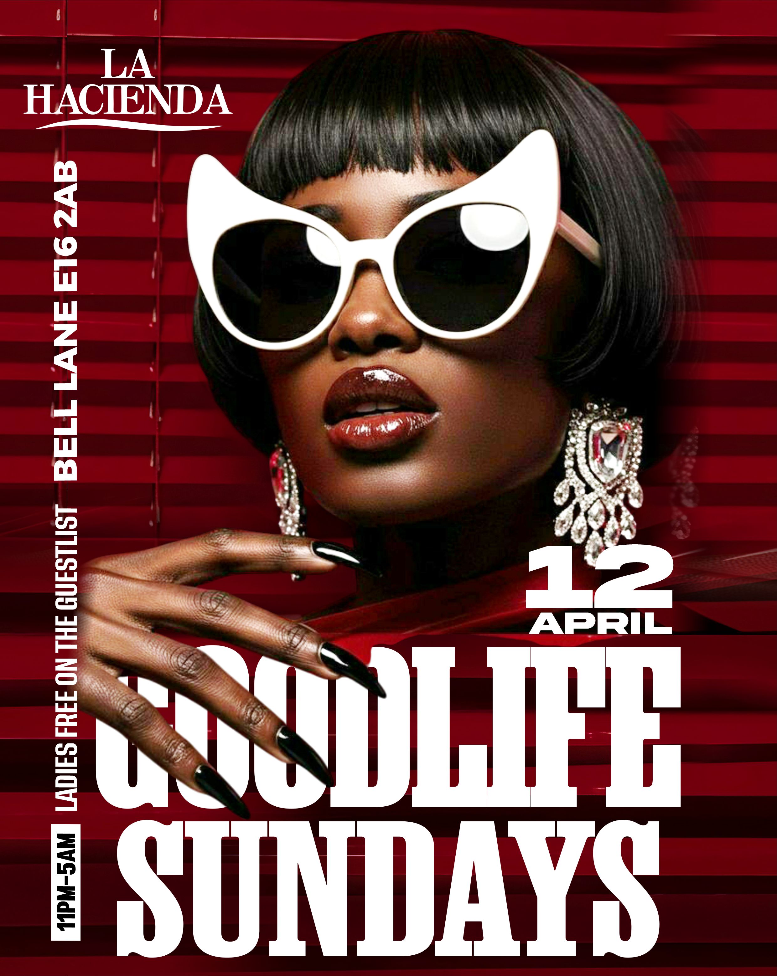 GOOD LIFE SUNDAY APRIL 12th @ LA HACIENDA                                                                 