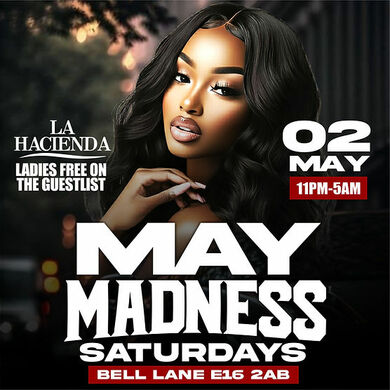 MAY MADNESS SATURDAY @ LA LOUNGE (HACIENDA) 