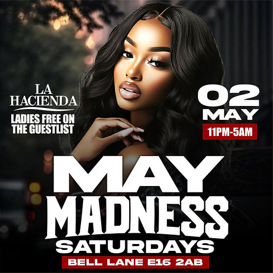 MAY MADNESS SATURDAY @ LA LOUNGE (HACIENDA) 