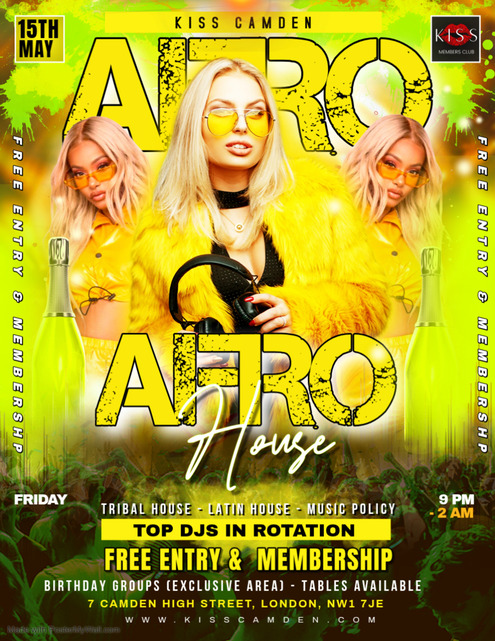 Afro House Fridays at KISS Camden