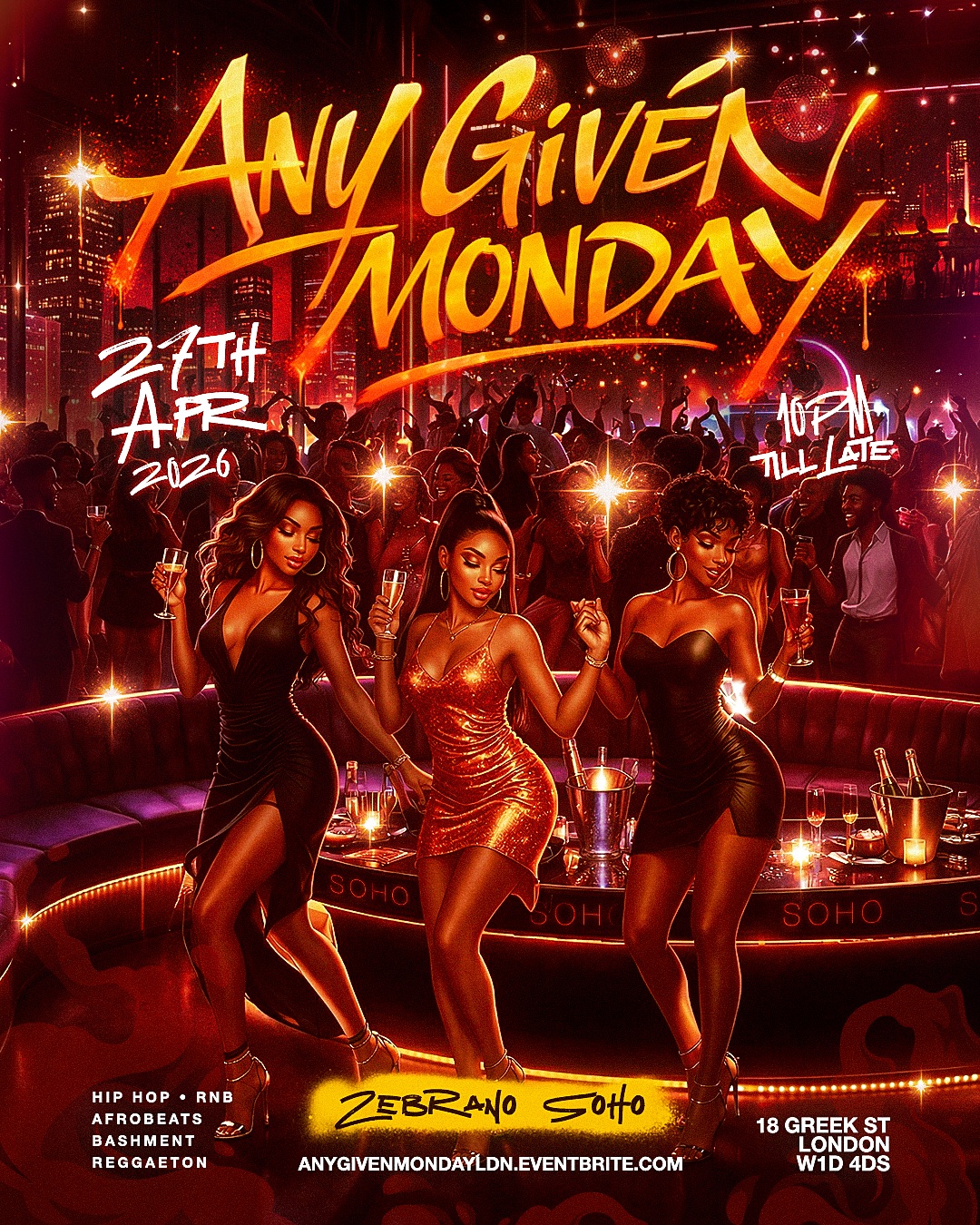 Any Given Monday Soho – Hip Hop , RnB , Afrobeats & Bashment