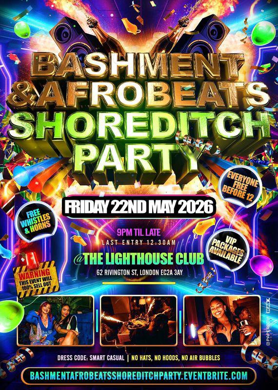 Bashment & Afrobeats - Shoreditch Party (Everyone Free Before 12AM)