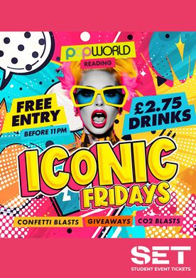 ICONIC FRIDAYS @ POPWORLD READING 15TH MAY