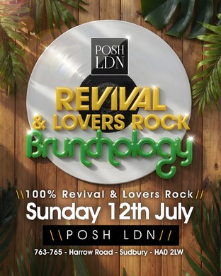 Brunchology Revival & Lovers Rock
