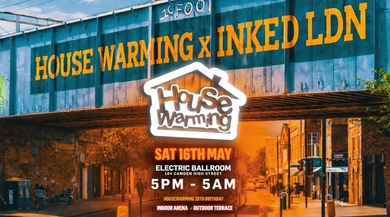 House Warming x Ink Ldn Day + Night Terrace / Arena Party