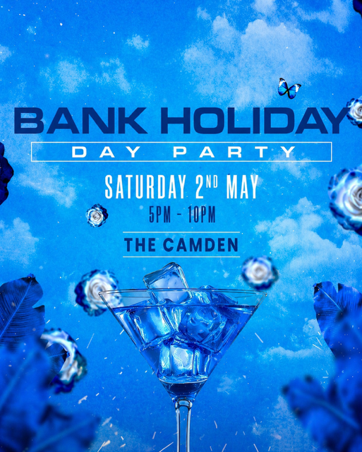 BANK HOLIDAY DAY PARTY (£5 B4 7PM WITH A TICKET)