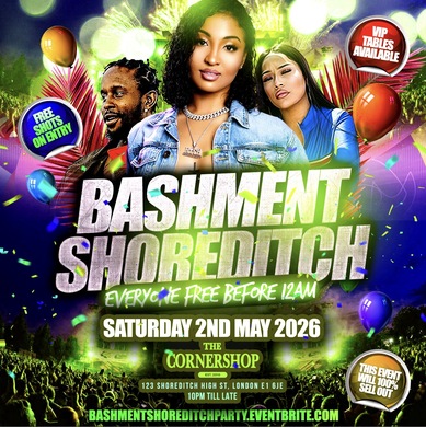Bashment Shoreditch Party - Free Before Midnight