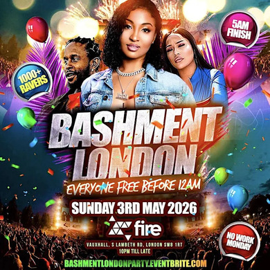 Bashment London Party - Everyone Free Before 12AM