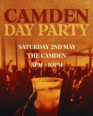 CAMDEN DAY PARTY (£5 B4 7PM WITH A TICKET)