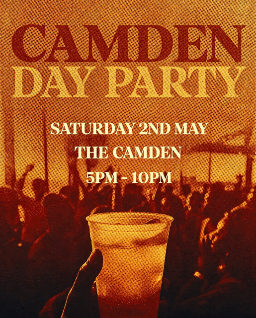 CAMDEN DAY PARTY (£5 B4 7PM WITH A TICKET)