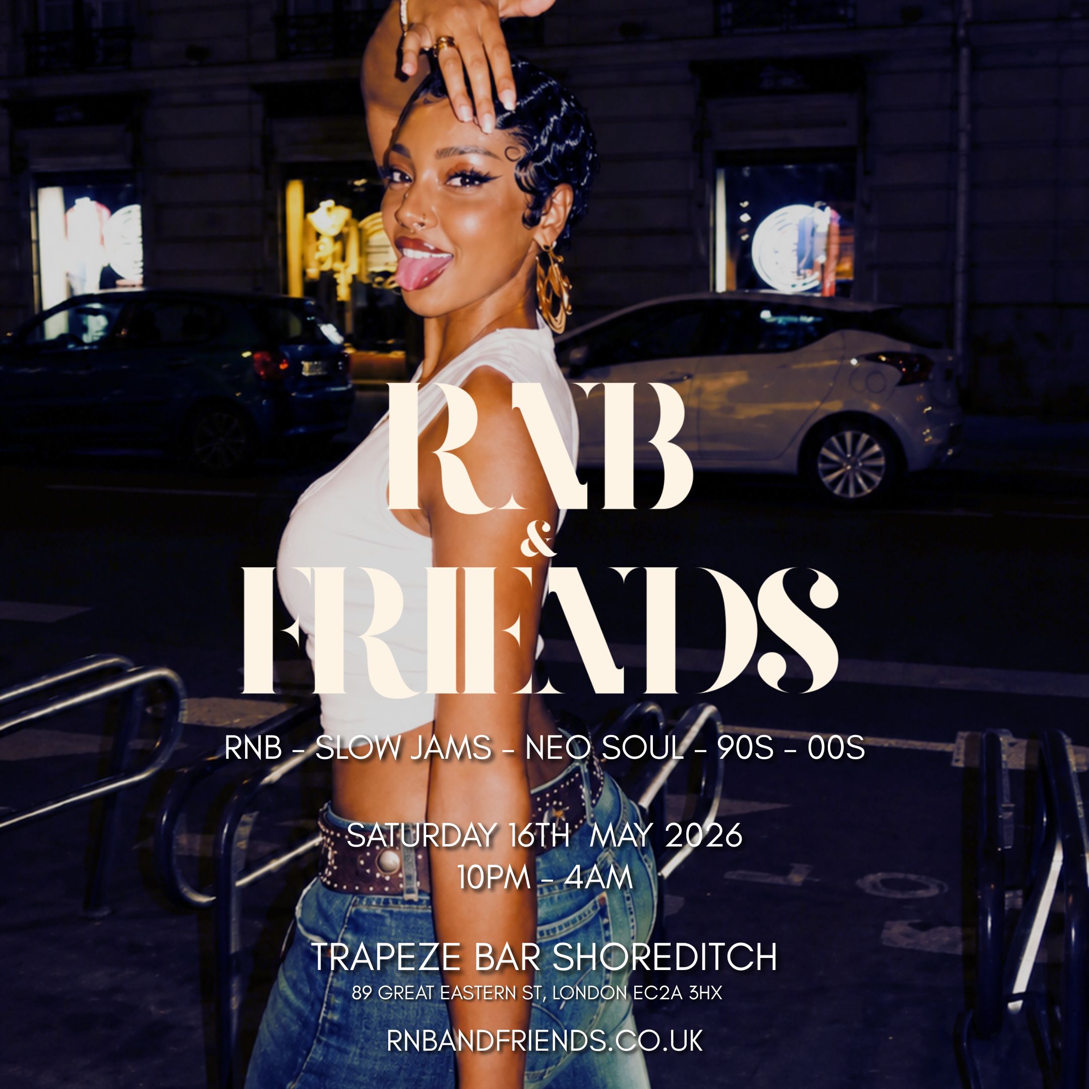 RNB & FRIENDS - RnB, Slow Jams, Neo Soul, 90s 00s in London