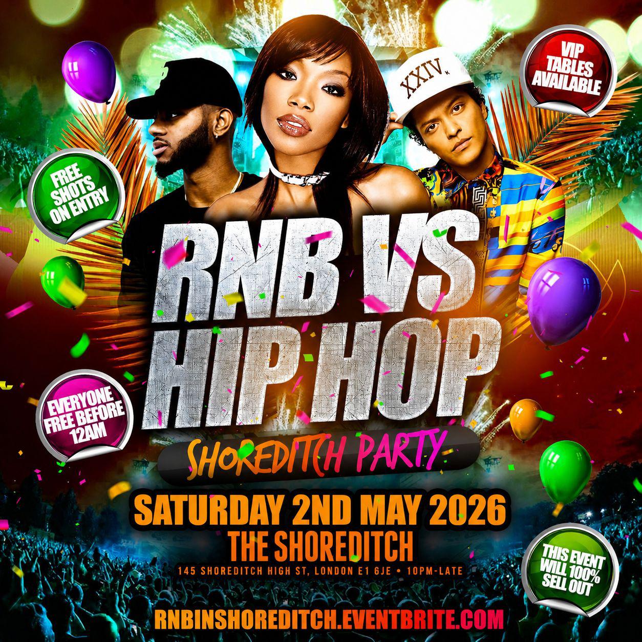 RNB vs Hip Hop - Shoreditch Party - Everyone Free Before 12AM