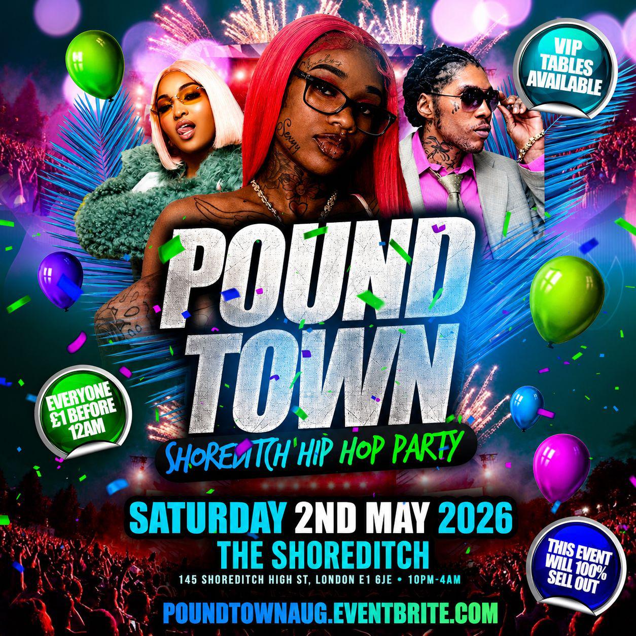 Pound Town - Shoreditch Hip Hop Party - Everyone £1 Before 12AM