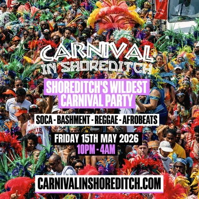 CARNIVAL IN SHOREDITCH - London's Biggest Carnival Party