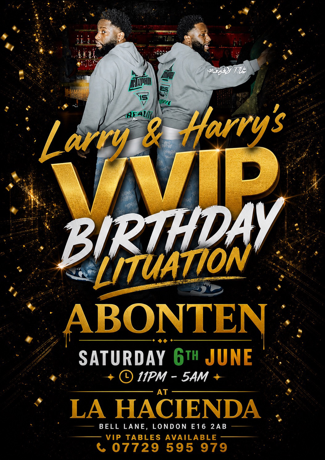 LARRY & HARRY’S VVIP BIRTHDAY LITUATION @ LA LOUNGE (HACIENDA)