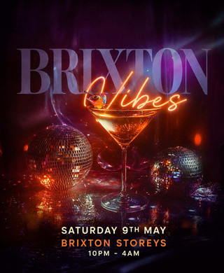 BRIXTON VIBES (£5 B4 MIDNIGHT WITH A TICKET) 