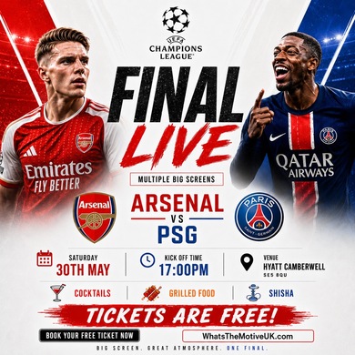 Arsenal v PSG - Champions League Final - SOUTH LONDON LIVE WATCHALONG