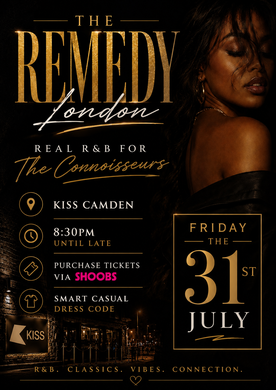 Remedy London - R&B and Slow Jams Experience 
