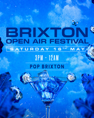 BRIXTON OPEN AIR FESTIVAL (£5 B4 7PM WITH A TICKET)