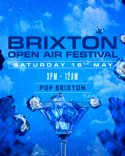 BRIXTON OPEN AIR FESTIVAL (£5 B4 7PM WITH A TICKET)