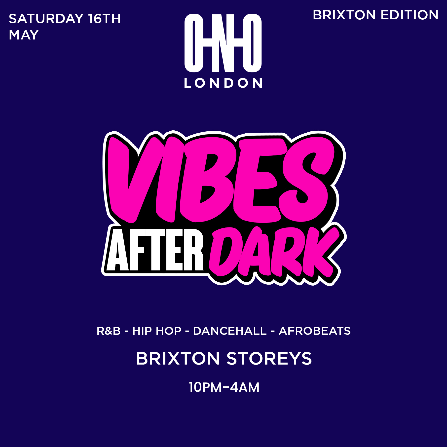 VIBES AFTER DARK - BRIXTON EDITION (FREE B4 11PM WITH A TICKET)