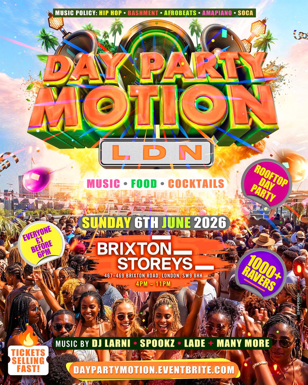 Day Party Motion - LDN - Everyone £1 Before 6PM