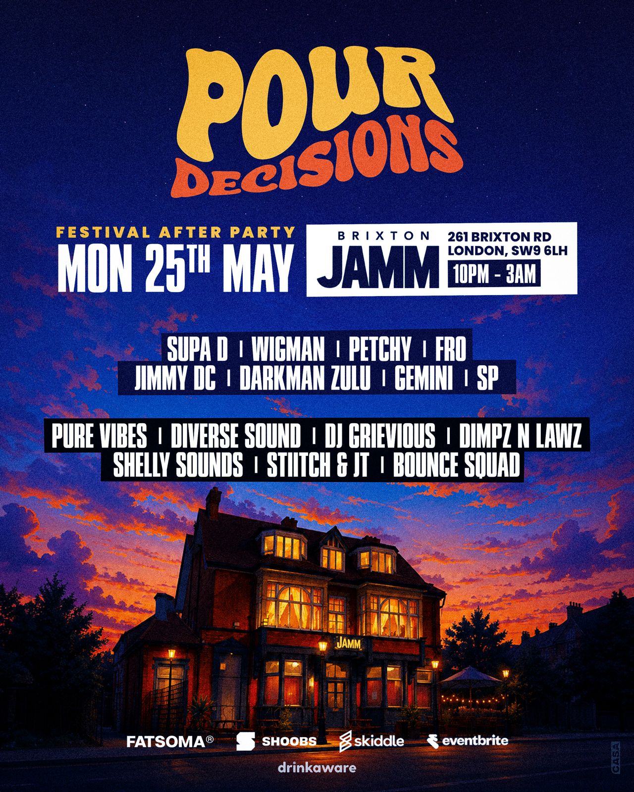 POUR DECISIONS - Festival After Party