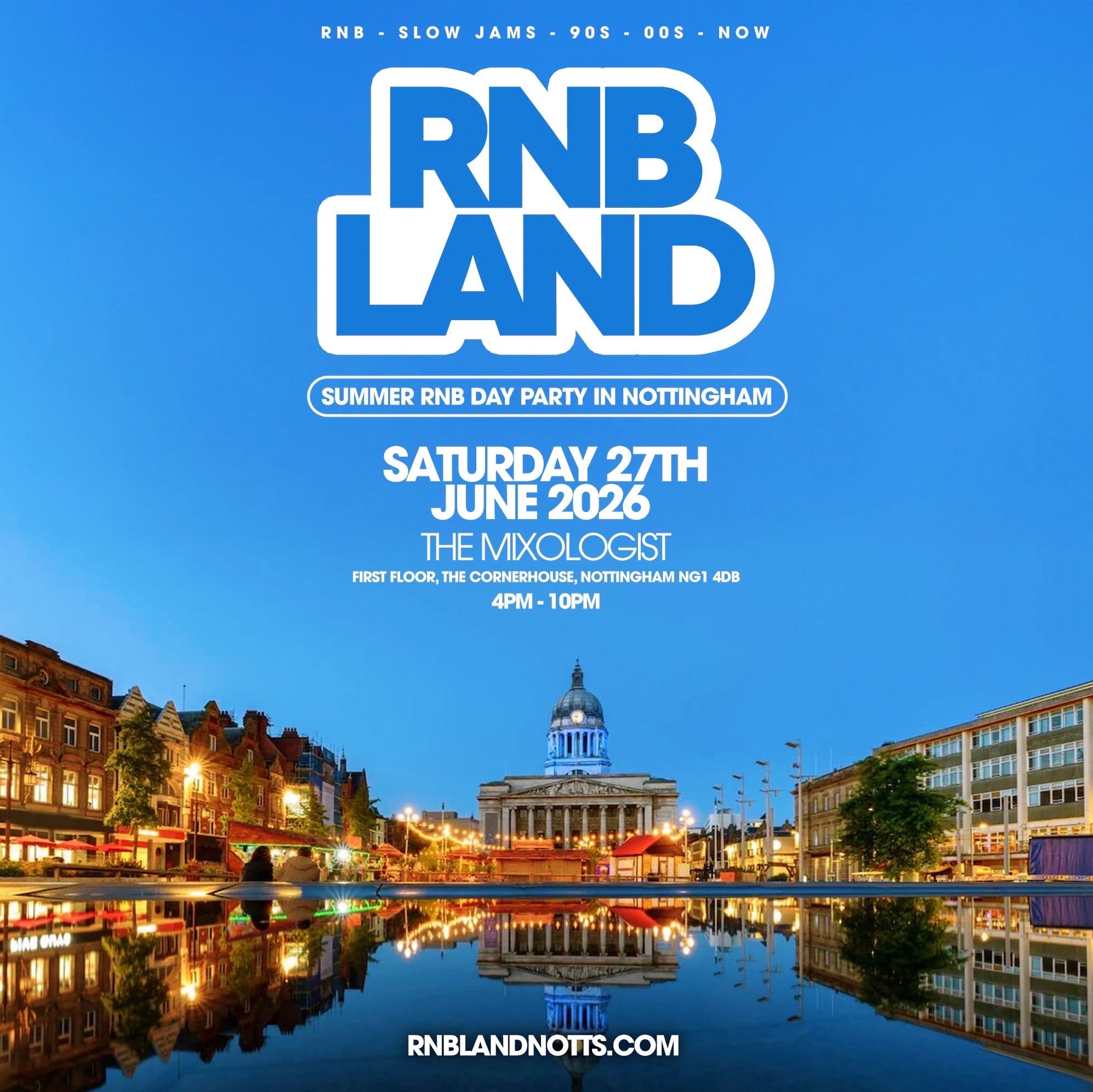 RNBLAND - Nottingham's Biggest Summer RNB DAY PARTY
