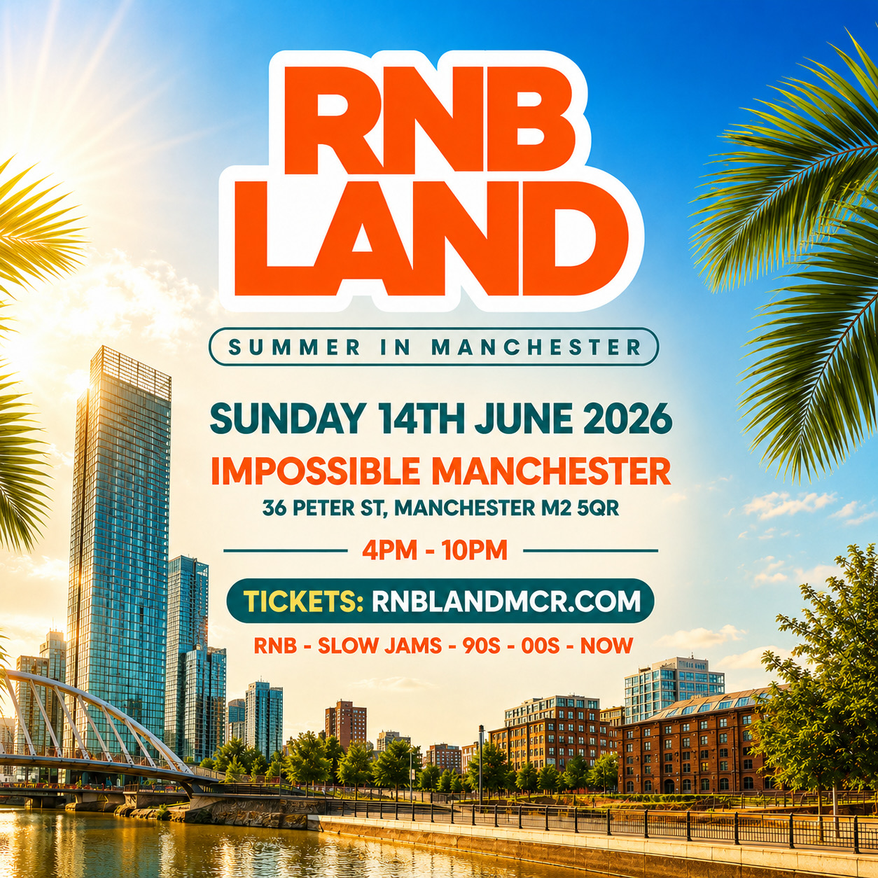 RNBLAND - Manchester's Biggest RnB Summer Day Party