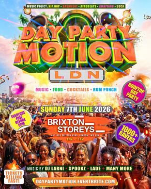 Day Party Motion - LDN - Everyone Free Before 6PM