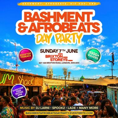 Bashment & Afrobeats - Rooftop Day Party - Everyone Free Before 6pm