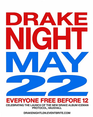 DRAKE NIGHT: ICEMAN LISTENING PARTY LONDON
