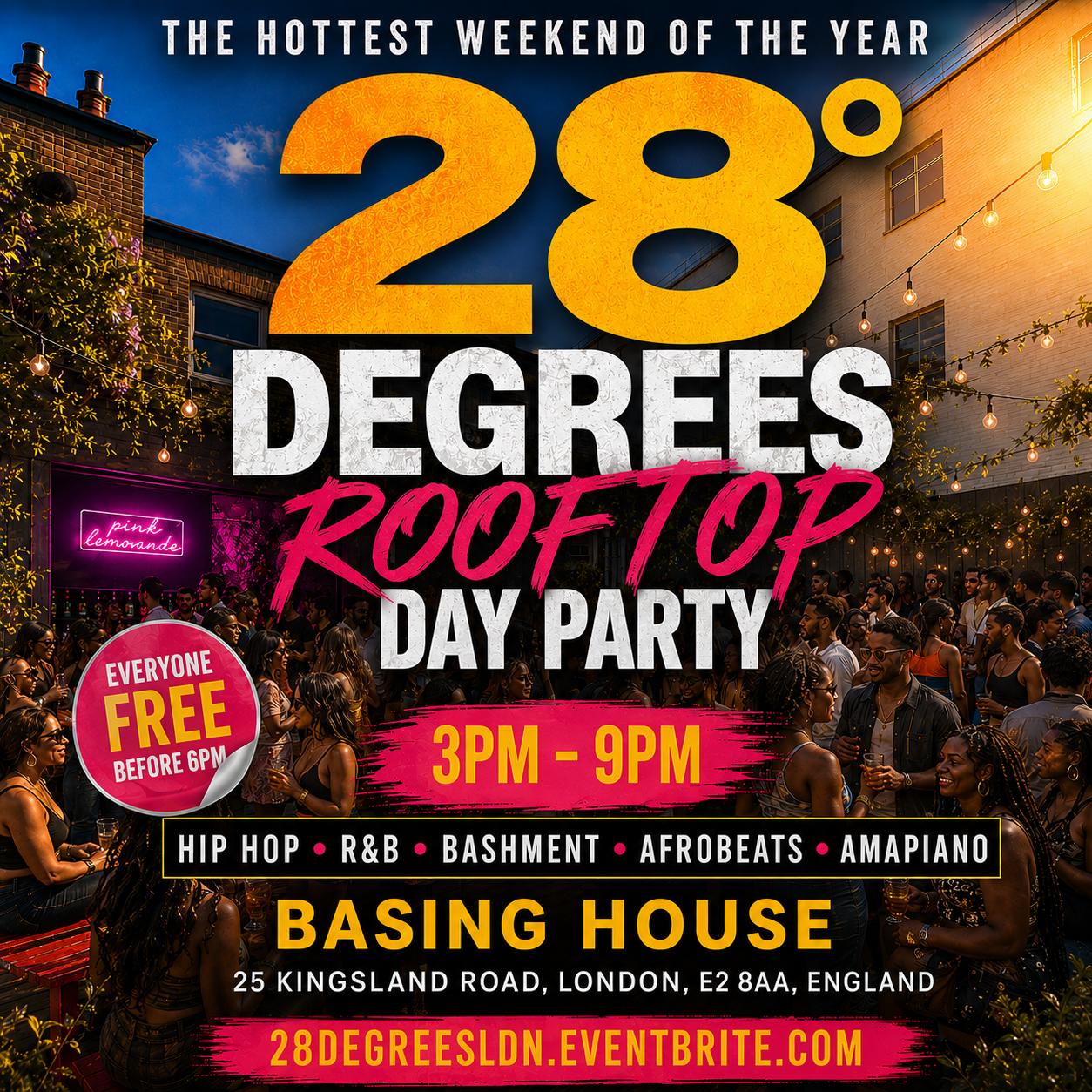 28 DEGREES ROOFTOP DAY PARTY LONDON - EVERYONE FREE BEFORE 6PM