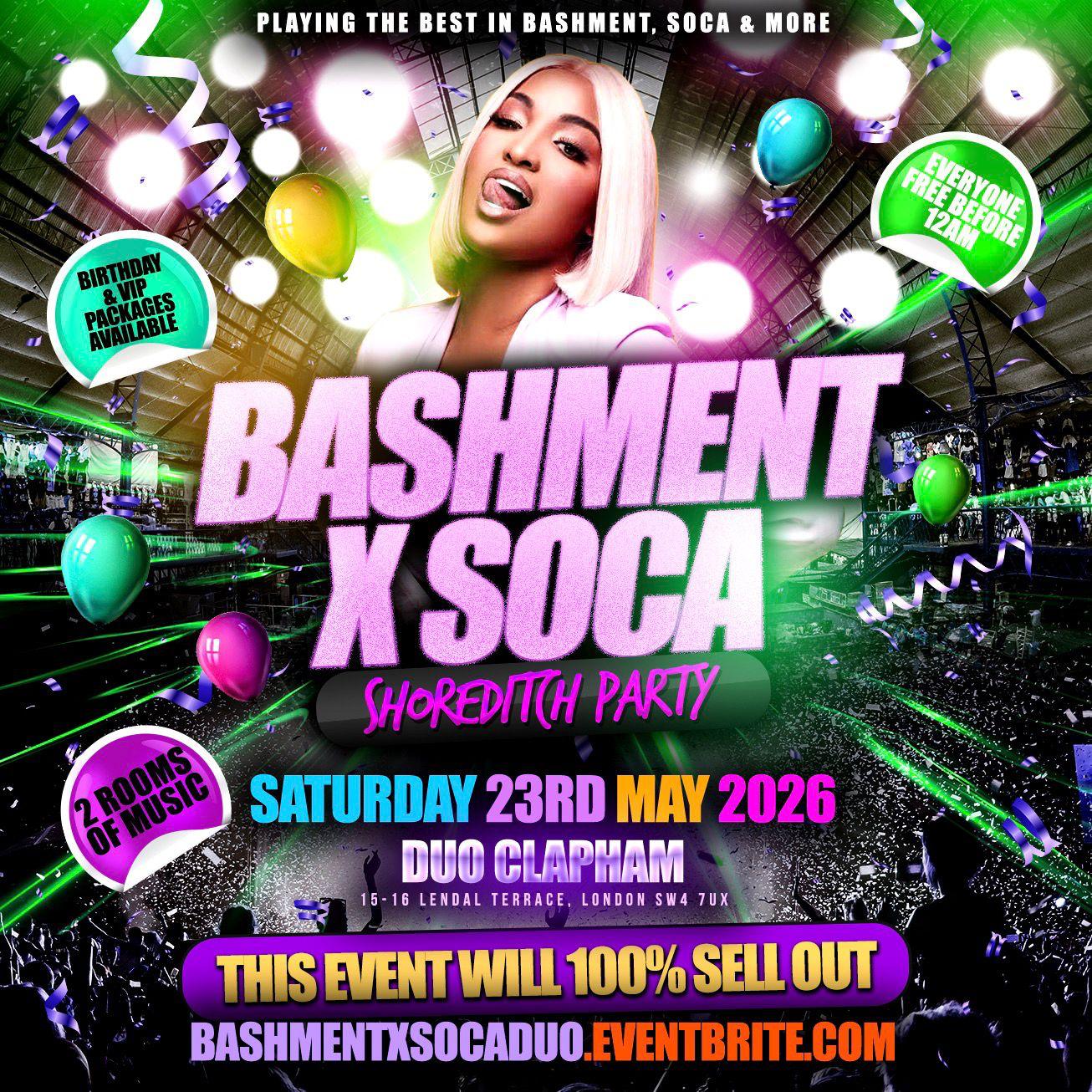 Bashment X Soca - Shoreditch Party - Everyone Free Before 12AM
