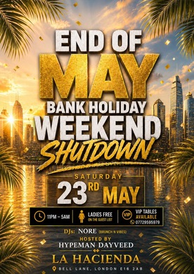  END OF MAY MADNESS @ LA LOUNGE (HACIENDA) 