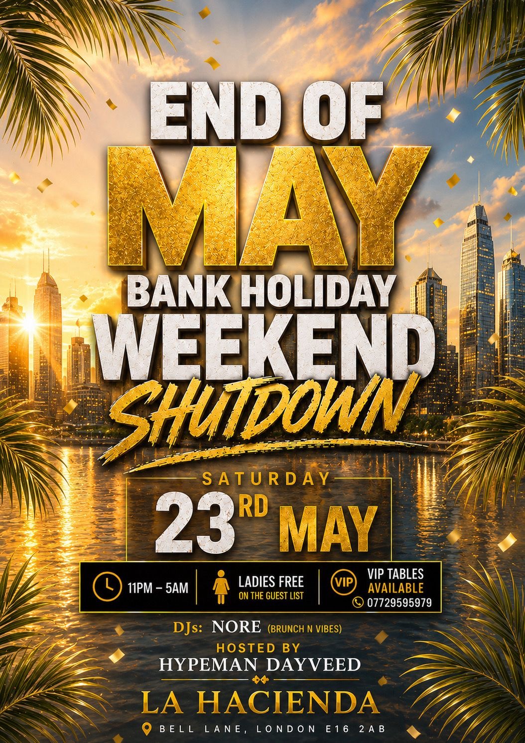  END OF MAY MADNESS @ LA LOUNGE (HACIENDA) 