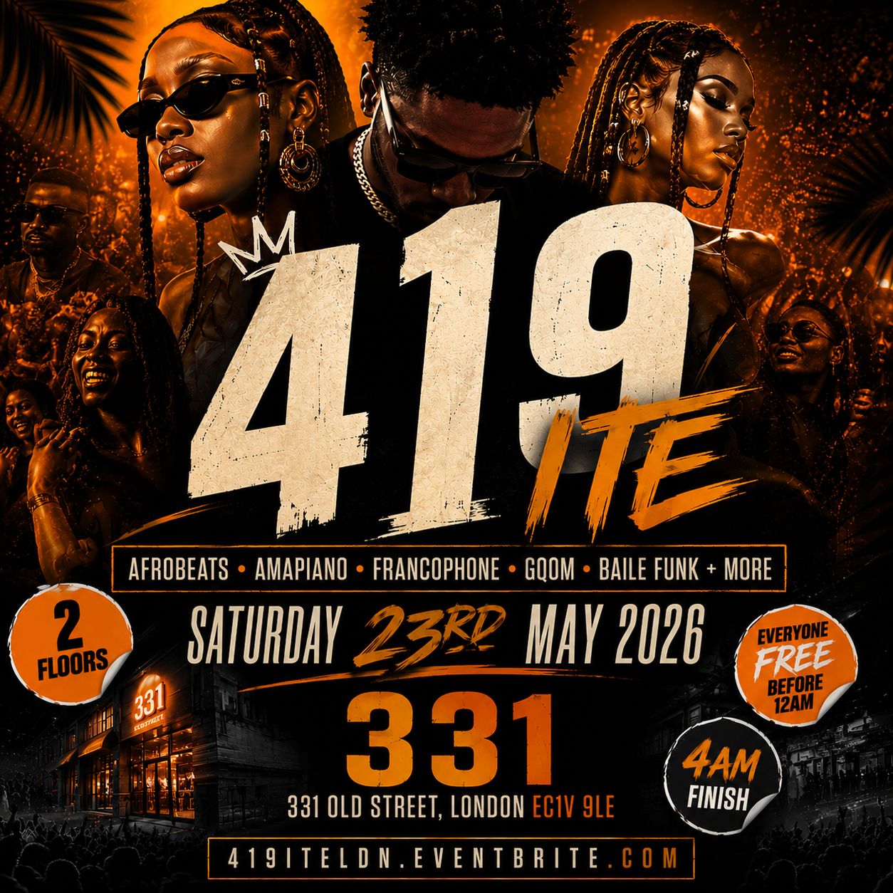 419ITE Shoreditch - Afrobeats Amapiano Party - Everyone Free Before 12AM