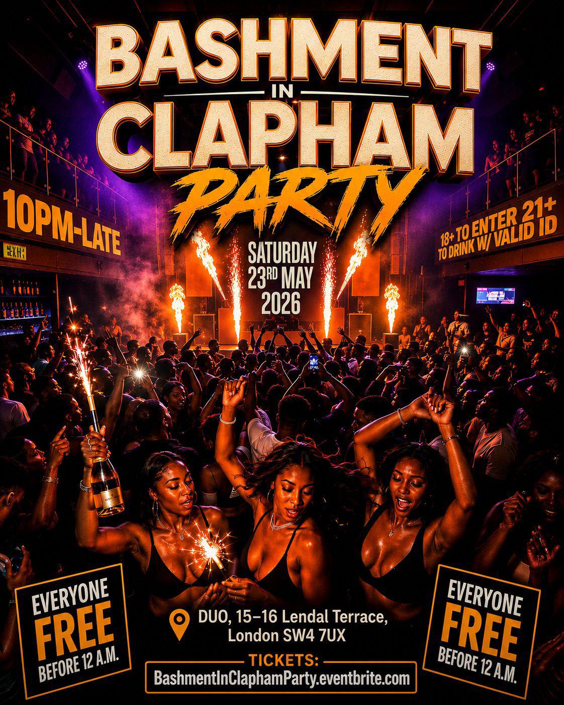 Bashment In Clapham Party - Everyone Free Before 12AM