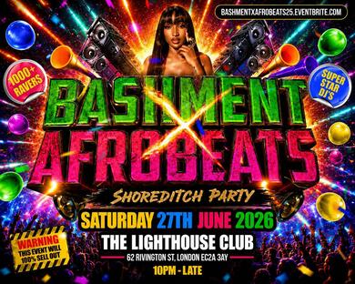 Bashment X Afrobeats - Shoreditch Party