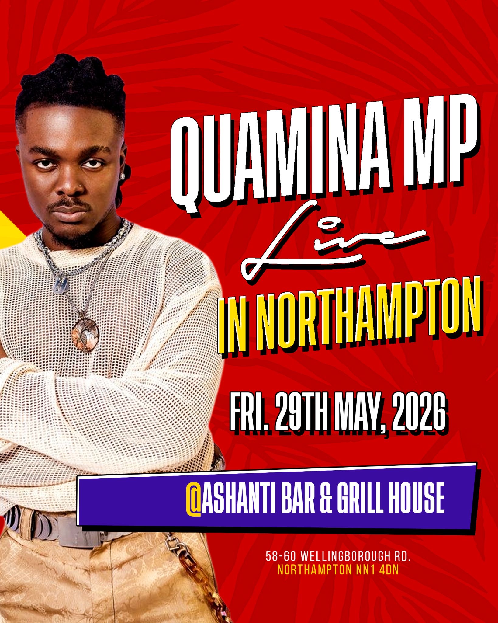 Quamina Mp live in Northampton 