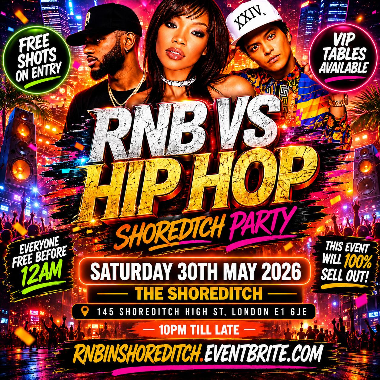 RNB VS HIP HOP - Shoreditch Party - Everyone Free Before 12AM