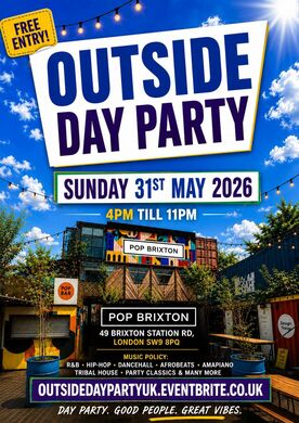 Outside Day Party - LDN - Everyone Free (Ticket Only)
