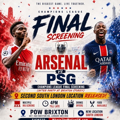 Arsenal v PSG - Champions League Final - BRIXTON LIVE WATCHALONG
